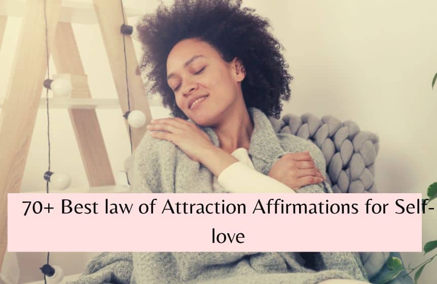 law of Attraction Affirmations for Self-love