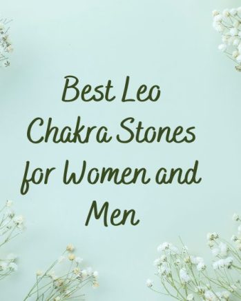 Best Leo Chakra Stones for Women and Men