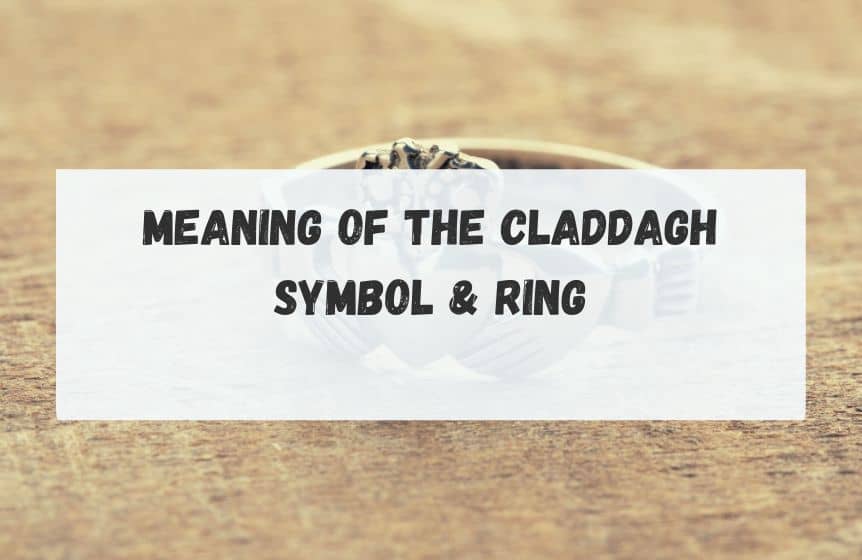 Meaning of the Claddagh Symbol & ring