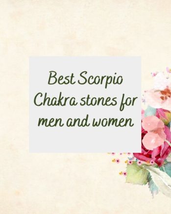 Best Scorpio Chakra stones for men and women